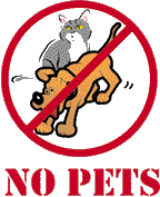 NO PETS!